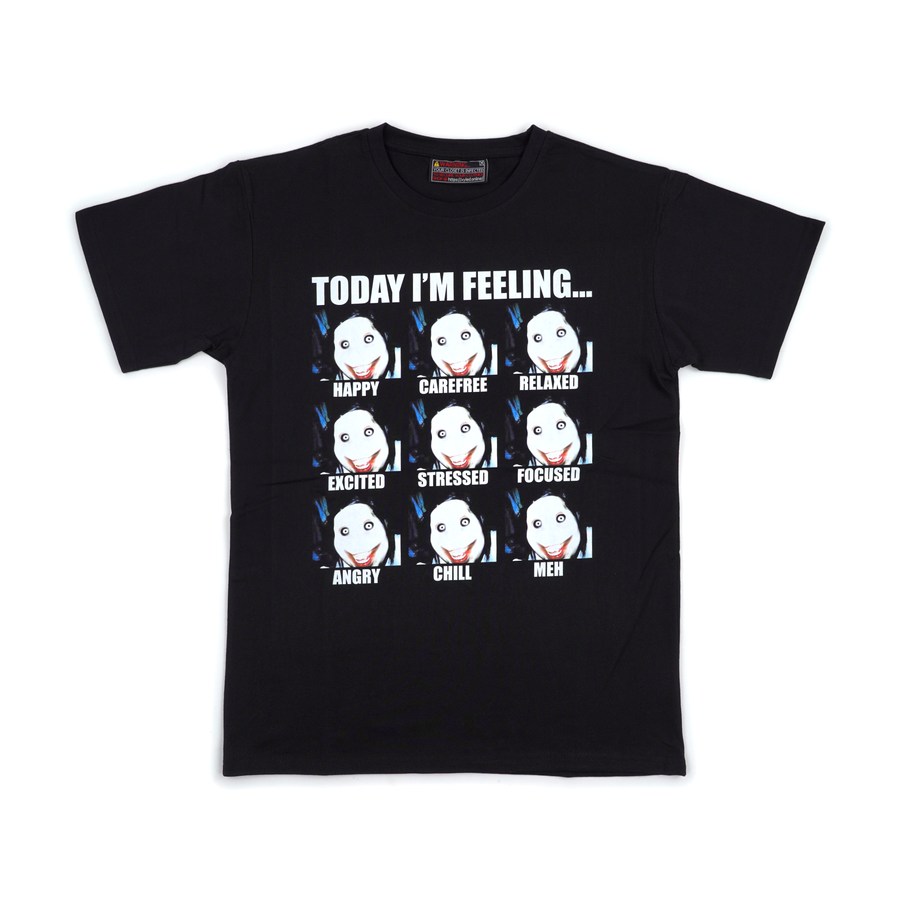 TODAY IM FEELING... TEE